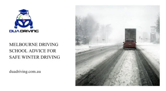 Melbourne Driving School Advice for Safe Winter Driving
