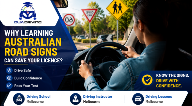Why Learning Australian Road Signs Can Save Your Licence?